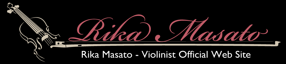 Rika Masato – Violinist Official Web Site